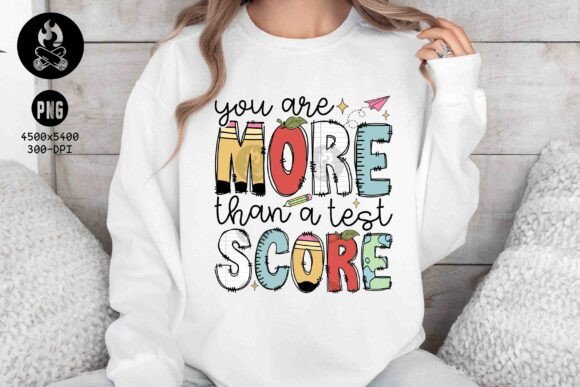 You Are More Than a Test Score PNG: Elevating Student Confidence Through Creative Classroom Design